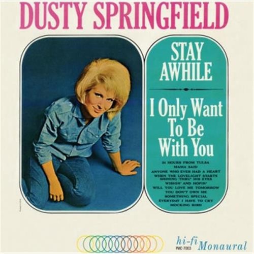 Dusty springfield stay a - -,