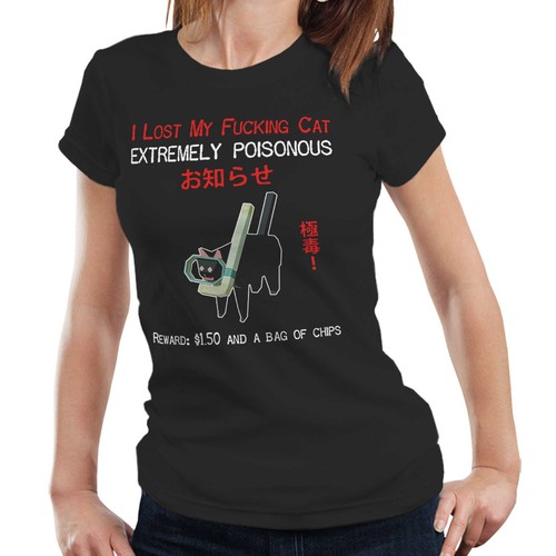 Lost fvcking cat - i, tshirt
