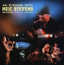 Meic Stevens - An Evening With