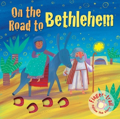 The road bethlehem - the, to