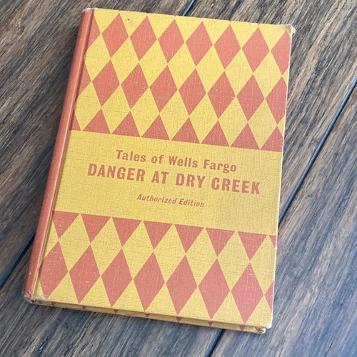 Tales wells fargo danger at - of,