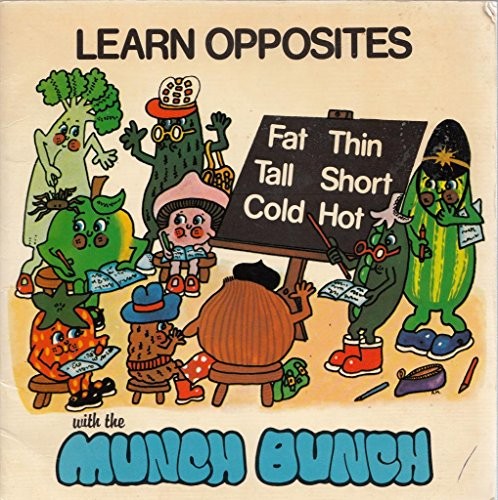 Learn opposites with the - the, munch