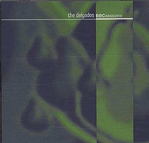 Delgados bbc sessions - delgados,