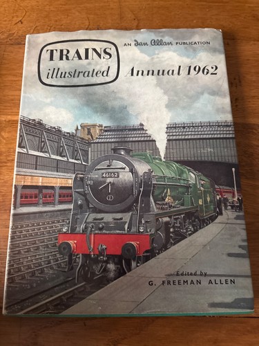 Trains illustrated annual 1962 - illustrated,