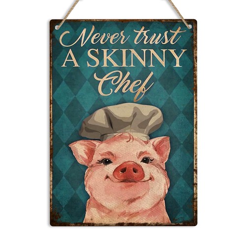 Never trust skinny chef - a, pig