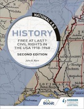 National 4 & 5 History: Free at Last? Ci..., Kerr, John