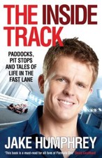 The Inside Track: Paddocks, Pit Stops and Tales of My Life in  ,.9781849837262