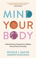 Mind Your Body by Nicole J