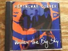 Hemingway Corner - Under The Big Sky RARE (CD, 1995, Sony) Works!
