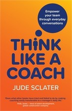 Think Like a Coach: Empower
