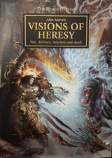 Horus heresy visions of - horus, heresy: