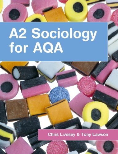 Sociology for aqa - a2, lawson