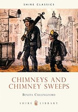 Chimneys and Chimney Sweeps (Shire Album)-Benita Cullingford