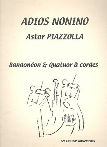 Adios nonino astor - adios,