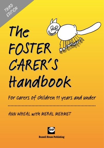 The foster carer handbook - the, carer's