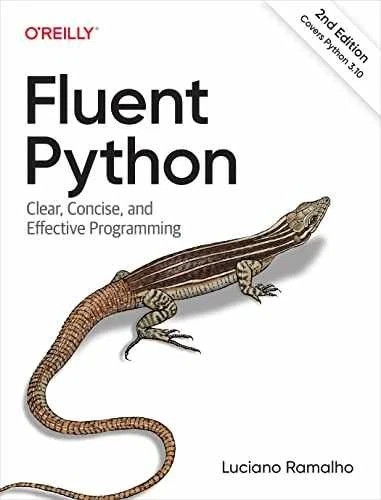 Fluent python clear concise - python:,