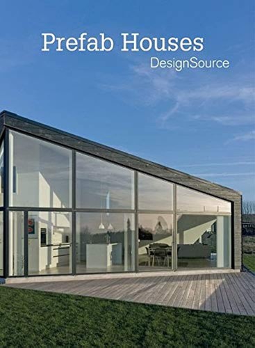 Prefab houses designsource - prefab,