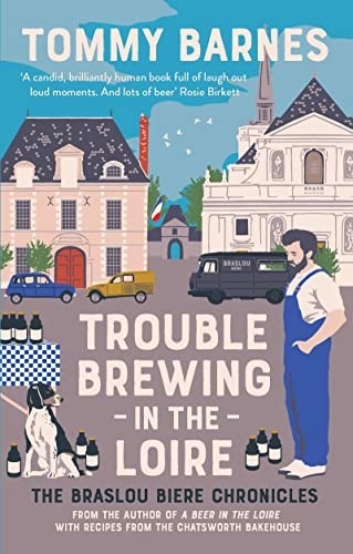 Trouble brewing the loire - brewing,