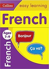 French Ages 7-9: Ideal for home learning (Collins Easy Learning Primary Languag