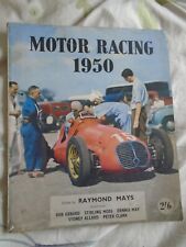 Motor Racing 1950 by Raymond Mays pub in softback