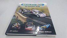 Scalextric: The Definitive Guide, Gillham, Roger