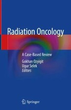Radiation Oncology: A Case-Based Review, , New Book