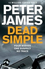 Dead Simple (Ds Roy Grace 1) By Peter James. 9781447262480