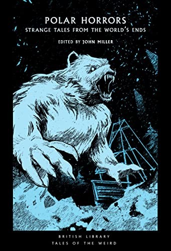 Polar horrors chilling tales - horrors:,