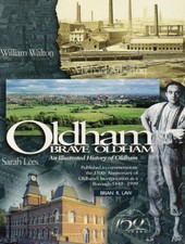Oldham Brave Oldham: An Illustrated H..., Law, Brian R.