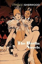 The Berlin Novels by