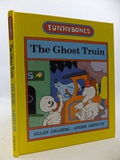 Ghost Train (Funnybones S.) by Ahlberg, Allan Hardback Book The Cheap Fast Free
