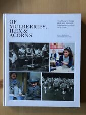 OF MULBERRIES, ILEX & ACORNS - Pub. PROFILE EDITIONS - Hardback - 2019