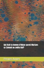 Qui tait la femme d'Akbar