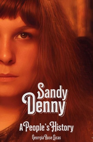 Sandy denny georgia rose - by,