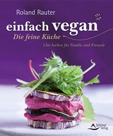 Einfach vegan die - die, feine