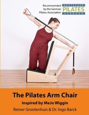 The Pilates Arm Chair: Volume