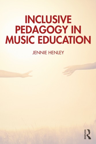 Inclusive pedagogy music - pedagogy,