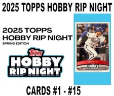 2025 TOPPS HOBBY RIP NIGHT BASEBALL CARDS - #1 - #15 UPTO 50% USING MULTI BUY