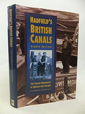 Hadfields british canals - hadfields, canals:
