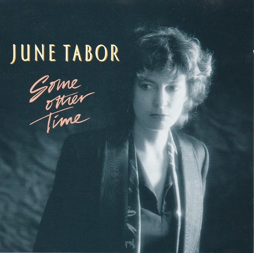 June tabor some other time - some,