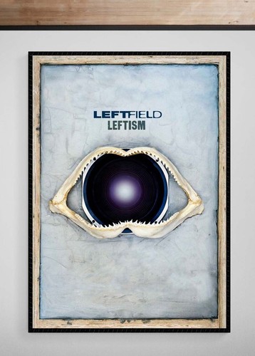 Leftfield leftism 1995 - leftism,