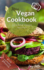 Mini Vegan Cookbook: 35 Simple