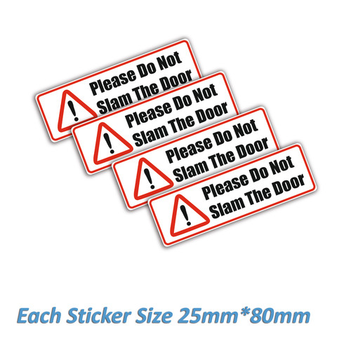 Please not slam the door - please,
