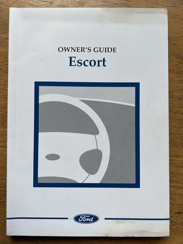 Ford escort owners manual - ford,