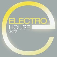 Electro House 2013 by Various | CD | condition very good