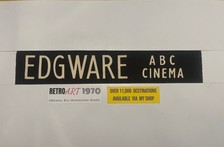 Edgware ABC Cinema - London Bus Destination Blind 32”- 1.12.1976 Gift