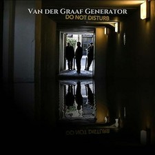 Van Der Graaf Generator : Do Not Disturb CD (2016) ***NEW*** Fast and FREE P & P