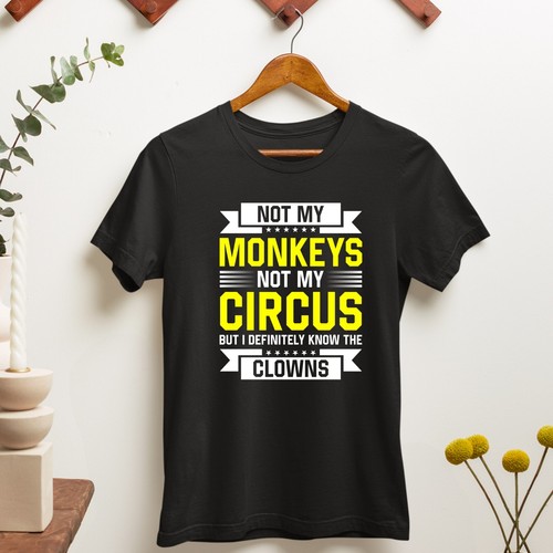 Not monkeys - not, circus