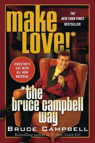 Make love the bruce campbell - love,