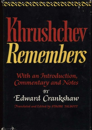 Khrushchev remembers nikita - khrushchev,